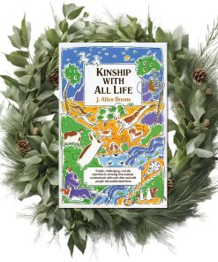Kinship with All Life by J. Allen Boone