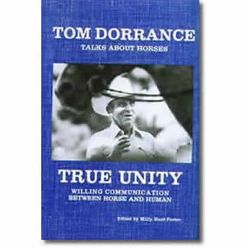 True Unity by Tom Dorrance