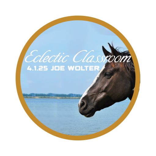 4.1.25 Eclectic Classroom - An Evening with Joe Wolter