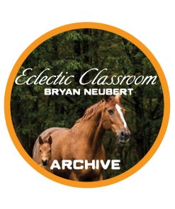 Building a Foundation for a Lifetime in the Saddle with Bryan Neubert - Archived Event