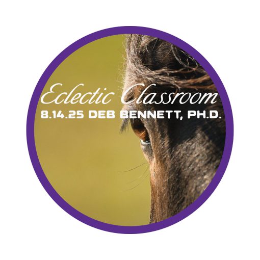 8.14.25 Eclectic Classroom - Who’s Built Best to Ride, Men or Women? Part 2 with Deb Bennett, Ph.D
