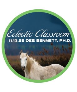 11.13.25 Eclectic Classroom: Functional Conformation Evaluation with Deb Bennett, Ph.D.