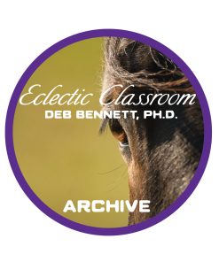 Who’s Built Best to Ride, Men or Women? Part 2 with Deb Bennett, Ph.D - Archived Event