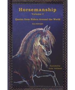 Horsemanship: Quotes from Riders Around the World